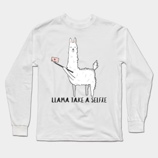 Llama Take A Selfie- Funny Llama Gifts Long Sleeve T-Shirt